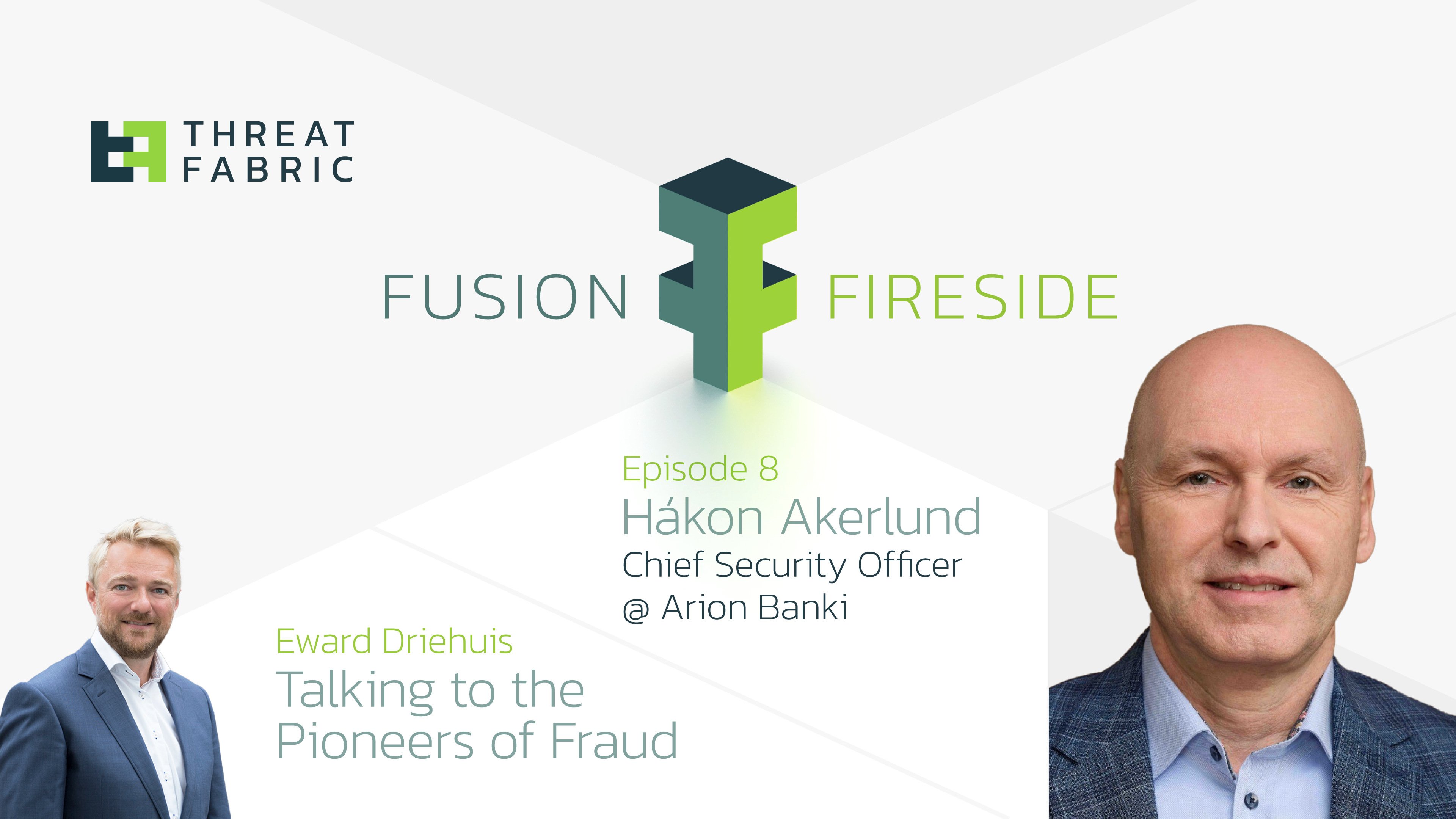 Fusion Fireside #8: Banking Security and Nordic Collaboration with Hákon Akerlund